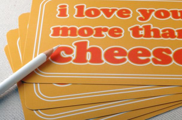 I Love You More Than Cheese Postcards